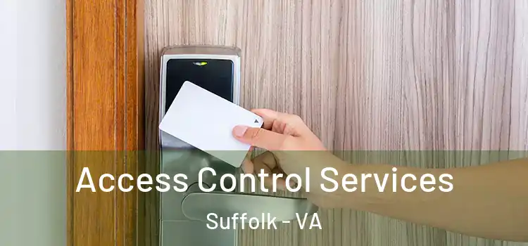 Access Control Services Suffolk - VA
