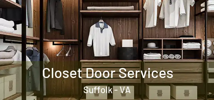 Closet Door Services Suffolk - VA