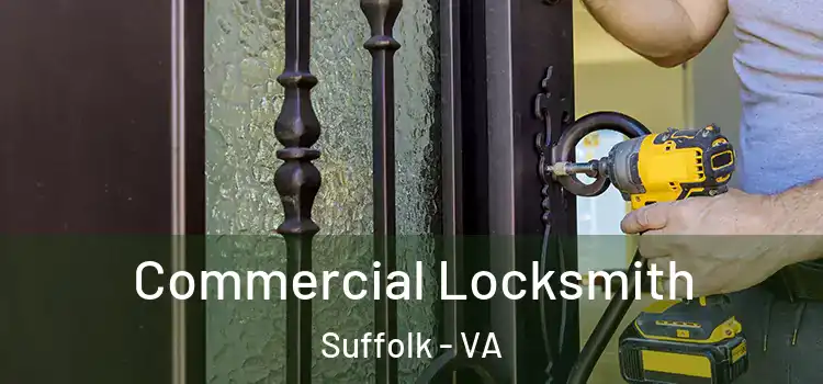 Commercial Locksmith Suffolk - VA