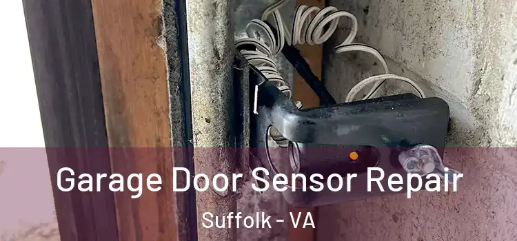 Garage Door Sensor Repair Suffolk - VA