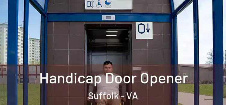 Handicap Door Opener Suffolk - VA