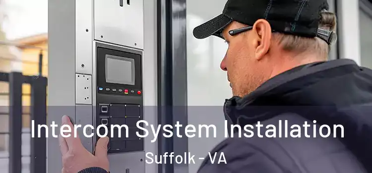 Intercom System Installation Suffolk - VA