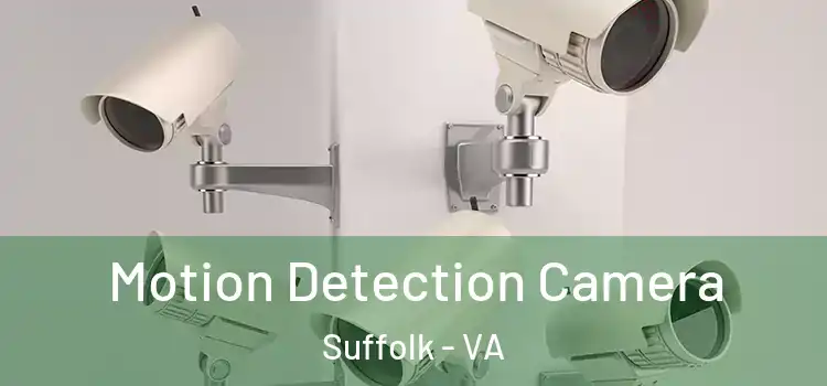  Motion Detection Camera Suffolk - VA