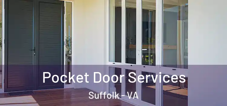 Pocket Door Services Suffolk - VA