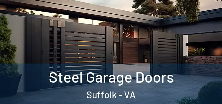 Steel Garage Doors Suffolk - VA